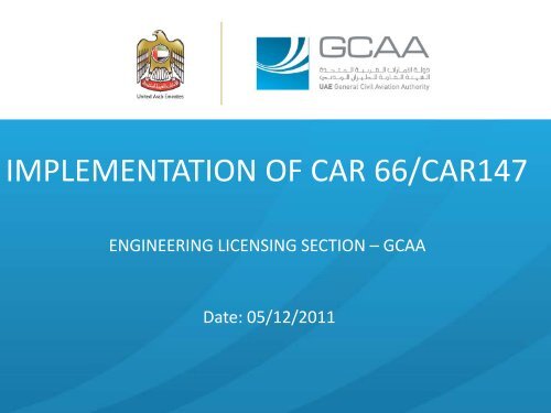IMPLEMENTATION OF CAR 66/CAR147