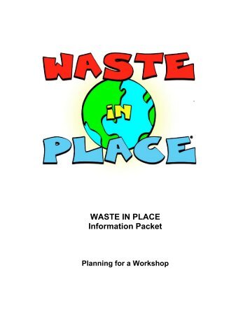 Waste in Place Workshop Planning guide - Keep America Beautiful