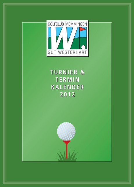 3 - Golfclub Memmingen - Gut Westerhart eV