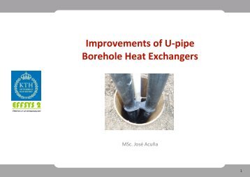 Improvements of U-pipe Borehole Heat Exchangers