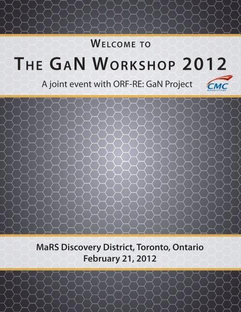 THE GAN WORKSHOP 2012 - CMC Microsystems