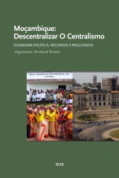 MoÃ§ambique: Descentralizar O Centralismo - IESE