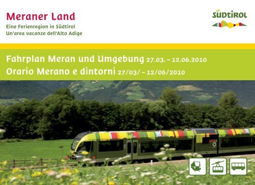 Fahrplan Meran und Umgebung - FrÃ¼hling 2010 - Orario ... - Dorf Tirol