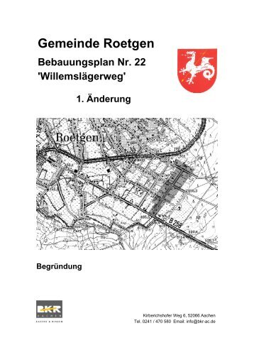 'Willemslägerweg' 1. Änderung Begründung - Roetgen