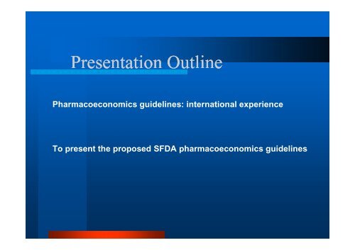 Proposed Pharmacoeconomics Guideline p to Saudi Food & Drug ...