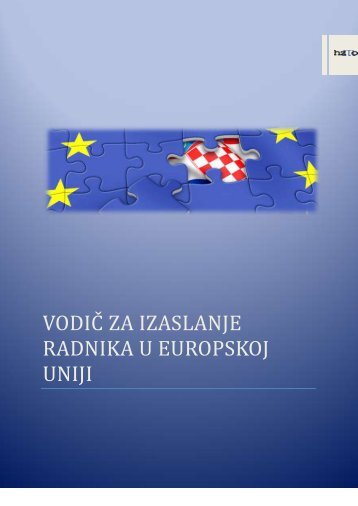 Vodič za izaslanje radnika u Europskoj uniji - Hrvatski zavod za ...