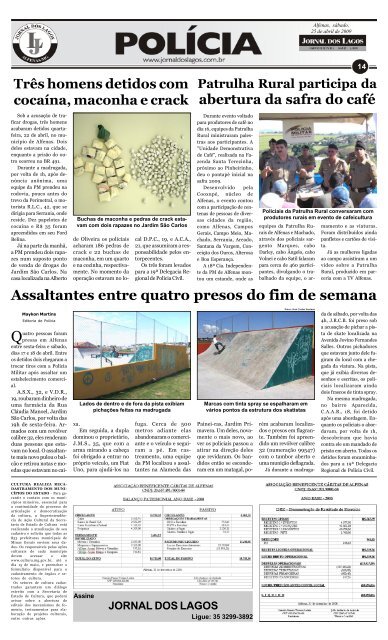 Assaltantes entre quatro presos do fim de semana - Jornal dos Lagos