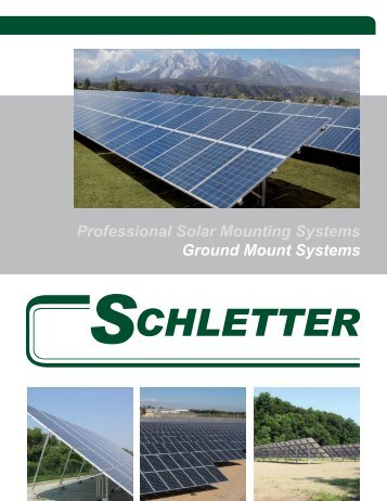 Ground Mount System Overview - Schletter Inc.