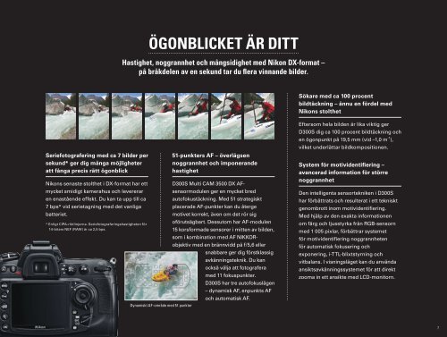 ENASTåENDE FLEXIBILITET. KREATIVA FUNKTIONER. - Nikon