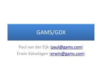 GAMS/GDX - Amsterdam Optimization Modeling Group