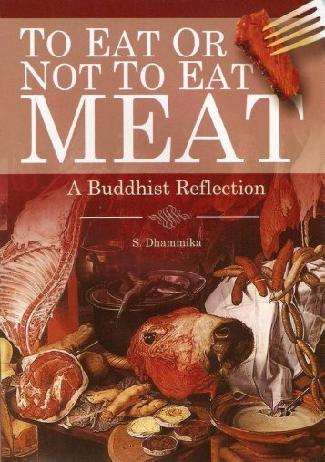 TO EAT OR NOT TO EAT MEAT - Ancient Buddhist Texts