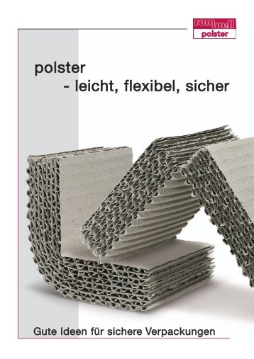 polster - leicht, flexibel, sicher - Romwell Günther Schilling GmbH