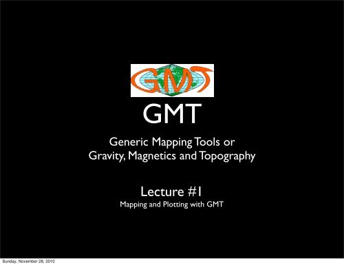 GMT 1 - mapping and plotting