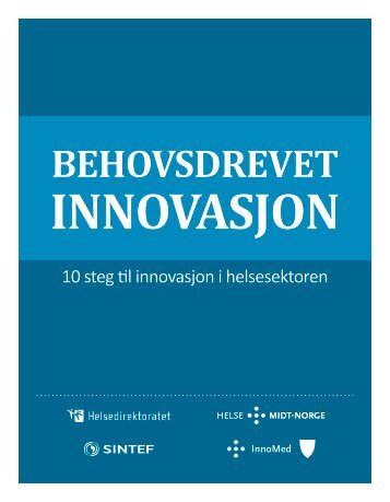 10 steg til innovasjon i helsesektoren - Innomed