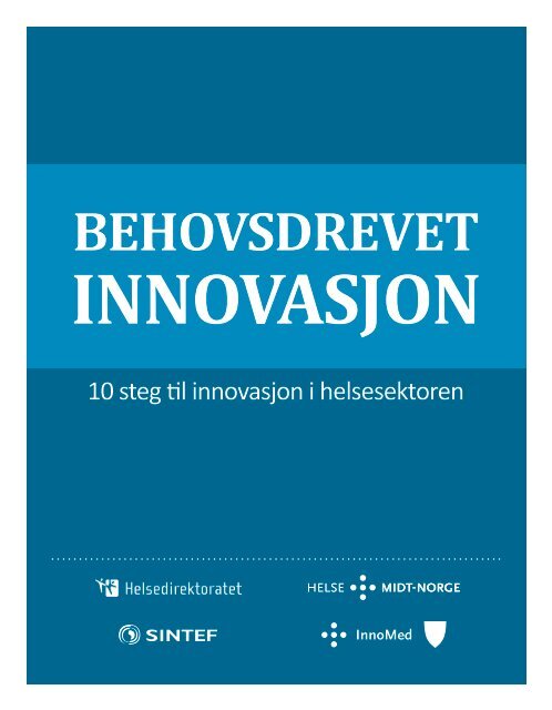 10 steg til innovasjon i helsesektoren - Innomed