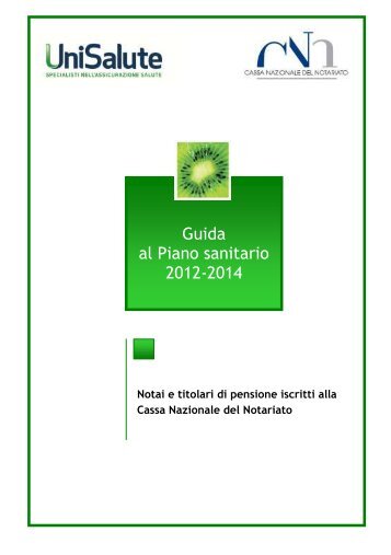 Guida al Piano sanitario 2012-2014 - Cassa Nazionale del Notariato