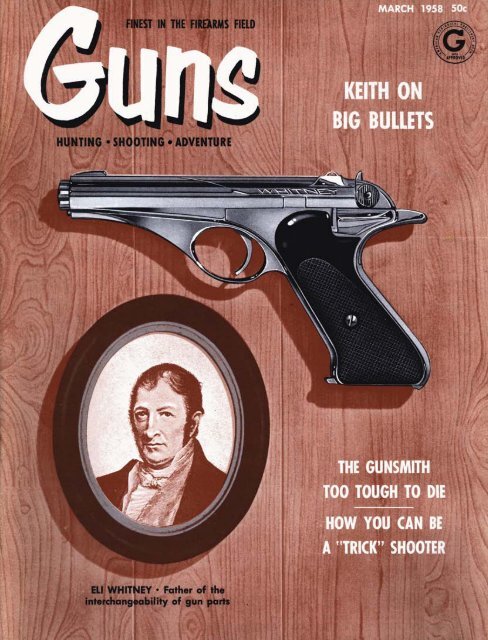 GUNS Magazine March 1958