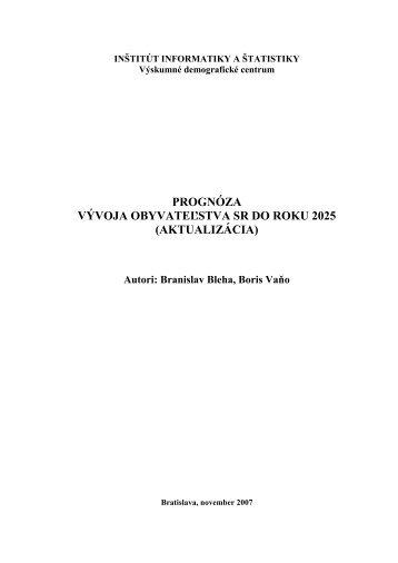 prognóza vývoja obyvateľstva sr do roku 2025 (aktualizácia) - Infostat