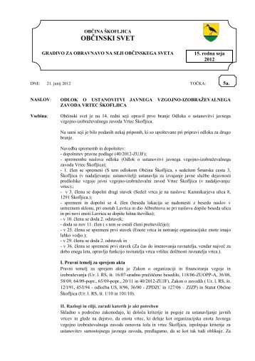 Odlok o ustanovitvi javnega vzgojno ... - Občina Škofljica