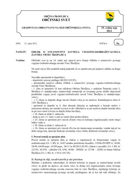 Odlok o ustanovitvi javnega vzgojno ... - Občina Škofljica