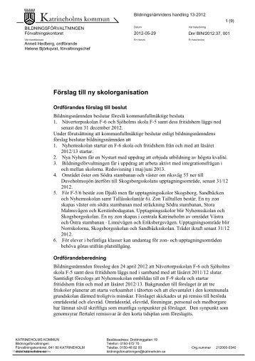 13-2012 Förslag ny skolorganisation, 172 kB - Katrineholms kommun