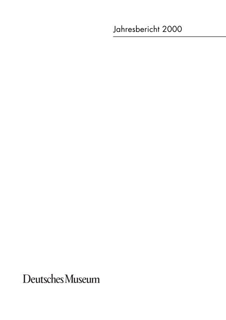 Jahresbericht 2000 Deutsches Museum