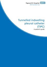 Tunnelled indwelling pleural catheter (TIPC) - Papworth Hospital