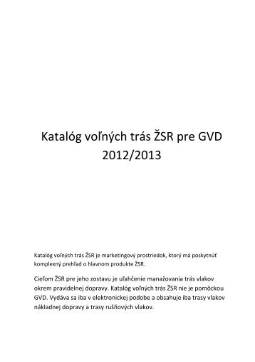 KatalÃ³g voÄ¾nÃ½ch trÃ¡s Å½SR pre GVD 2012/2013