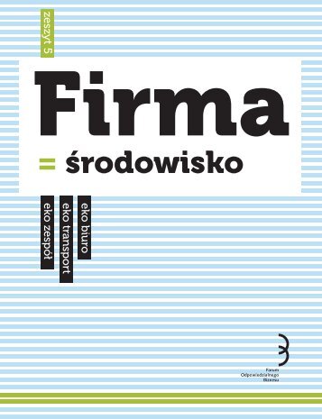 Firma = Årodowisko - Forum Odpowiedzialnego Biznesu