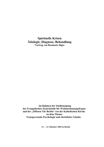 Spirituelle Krisen - Ätiologie, Diagnose, Behandlung - Rosmarie Jäger