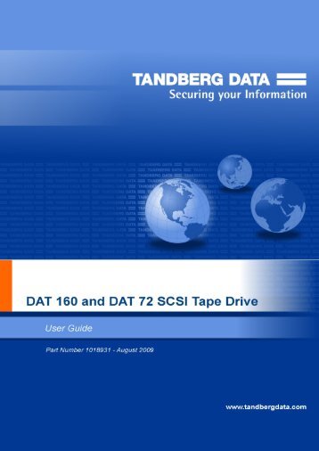 Tandberg Data DAT72 and DAT160 SCSI tape drives user guide