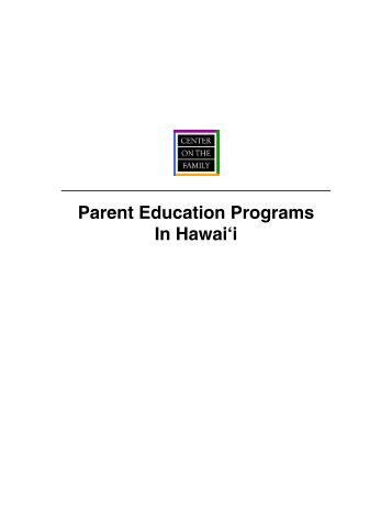 Parent Education Programs In Hawai'i - Center on the Family