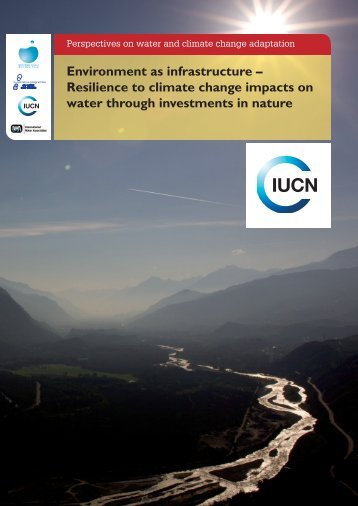 Environment as infrastructure - World Water Council