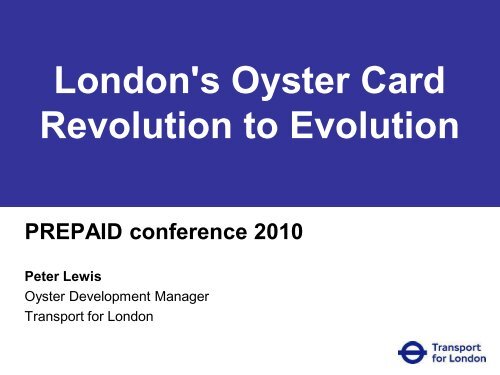 Case study the next generation Oyster Card - Peter Lewis 905kb