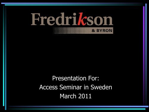 Richard Weiner, Fredrikson & Byron P.A. - SACC USA