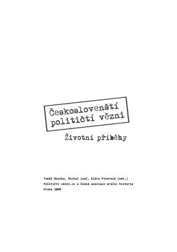 ÄeskoslovenÅ¡tÃ­ politiÄtÃ­ vÄzni. Å½ivotnÃ­ pÅÃ­bÄhy - Euroskop.cz