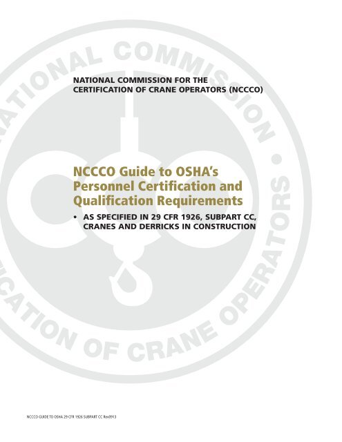 NCCCO Guide to OSHA s Personnel Certification and Qualification