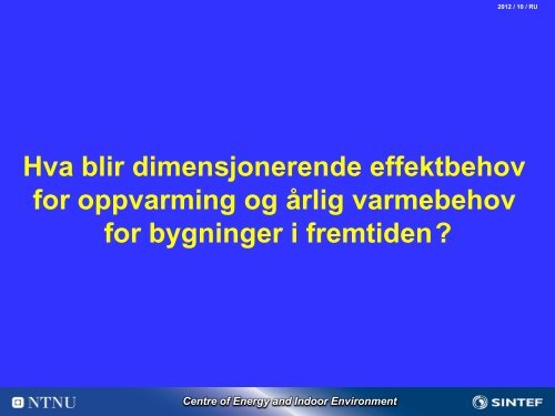 Lavenergibygg med lavtemperaturvarme - Norsk Fjernvarme