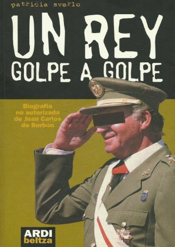 Un rey golpe a golpe