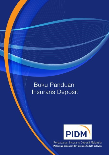Buku Panduan Insurans Deposit - PIDM