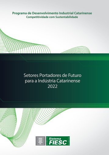 Setores Portadores de Futuro para a Indústria ... - Home - Fiesc