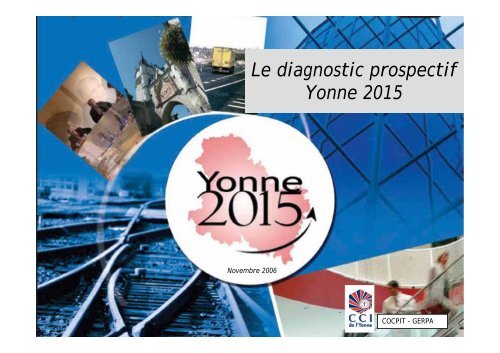 Le diagnostic prospectif Le diagnostic prospectif Yonne 2015