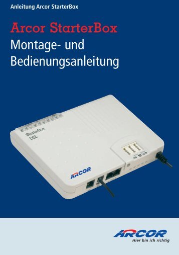 Montage- und Bedienungsanleitung Arcor StarterBox