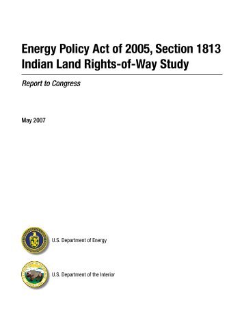 Energy Policy Act of 2005, Section 1813, Indian Land Rights-of-Way ...