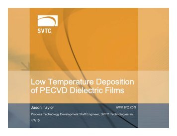 Low Temperature Deposition of PECVD Dielectric Films