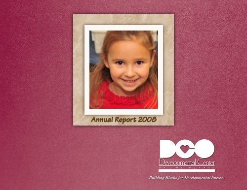 Annual Report 2008 Developmental Center Of The Ozarks