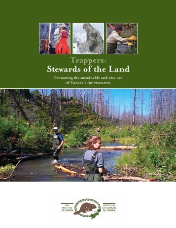 Trappers: Stewards of the Land - Fur Institute of Canada