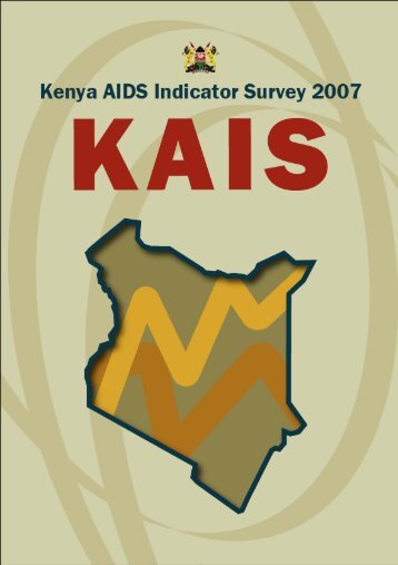 KAIS 2007 1 - Kenya National AIDS & STI Control Programme ...