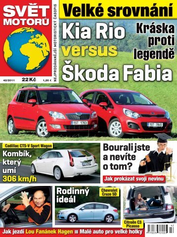 Kia Rio Å koda Fabia VelkÃ© srovnÃ¡nÃ­ Bourali jste a ... - SvÄ›t motorÅ¯