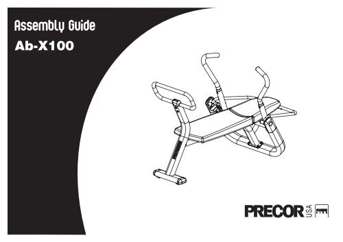 Ab-X Abdominal Trainer Assembly Guide - Precor